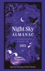 Night Sky Almanac 2021 : A Stargazer's Guide - Book