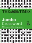 The Times 2 Jumbo Crossword Book 16 : 60 Large General-Knowledge Crossword Puzzles - Book
