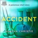Accident : An Agatha Christie Short Story - eAudiobook