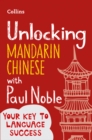 Unlocking Mandarin Chinese with Paul Noble - Book