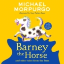 A Barney the Horse and Other Tales from the Farm - eAudiobook