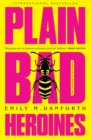 Plain Bad Heroines - eBook