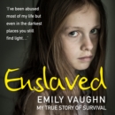 Enslaved : My True Story of Survival - eAudiobook