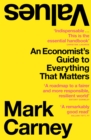 Values : An Economist’s Guide to Everything That Matters - Book