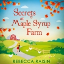Secrets At Maple Syrup Farm - eAudiobook