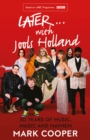 Later ... With Jools Holland : 30 Years of Music, Magic and Mayhem - eBook