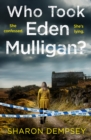 Who Took Eden Mulligan? - eBook