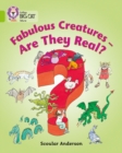 Fabulous Creatures – Are they Real? : Band 11/Lime - eBook