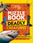 Puzzle Book Deadly Creatures : Brain-Tickling Quizzes, Sudokus, Crosswords and Wordsearches - Book