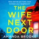 The Wife Next Door - eAudiobook