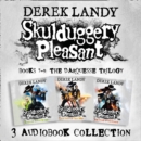 Skulduggery Pleasant: Audio Collection Books 7-9: The Darquesse Trilogy: Kingdom of the Wicked, Last Stand of Dead Men, The Dying of the Light (Skulduggery Pleasant) - eAudiobook