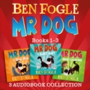 Mr Dog 3-book Audio Collection: Mr Dog and the Rabbit Habit, Mr Dog and the Seal Deal, Mr Dog and a Hedge Called Hog - eAudiobook