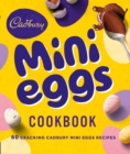 The Cadbury Mini Eggs Cookbook - Book