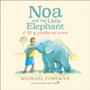 Noa and the Little Elephant - eAudiobook
