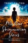 All Our Shimmering Skies - eBook