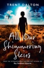 All Our Shimmering Skies - Book