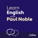 Learn English for Beginners with Paul Noble : English Made Easy with Your 1 Million-Best-Selling Personal Language Coach - eAudiobook