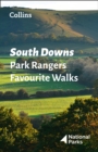 South Downs Park Rangers Favourite Walks : 20 of the Best Routes Chosen and Written by National Park Rangers - Book