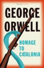 Homage to Catalonia (Collins Classics) - eBook