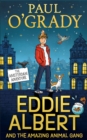 Eddie Albert and the Amazing Animal Gang: The Amsterdam Adventure - Book