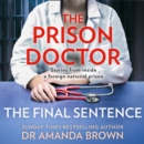 The Prison Doctor : The Final Sentence - eAudiobook