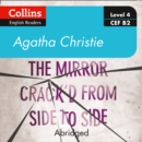 The mirror crack'd from side to side : Level 4 - Upper- Intermediate (B2) - eAudiobook