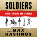 Soldiers: Great Stories of War and Peace - eAudiobook