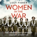 Women in the War - eAudiobook