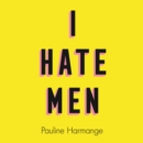 I Hate Men - eAudiobook
