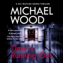 Time Is Running Out - eAudiobook