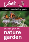 Nature Garden: Design a wildlife garden with this gardening book for beginners (Collins Joe Swift Gardening Books) - eBook