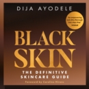 Black Skin : The Definitive Skincare Guide - eAudiobook