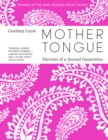 Mother Tongue : Flavours of a Second Generation - eBook
