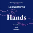 Hands : An Anxious Mind Unpicked - eAudiobook