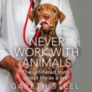 Never Work with Animals - eAudiobook