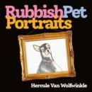 Rubbish Pet Portraits - eBook
