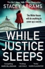 While Justice Sleeps - eBook