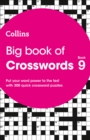 Big Book of Crosswords 9 : 300 Quick Crossword Puzzles - Book