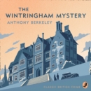 The Wintringham Mystery: Cicely Disappears - eAudiobook