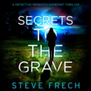 Secrets to the Grave - eAudiobook