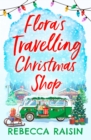 Flora's Travelling Christmas Shop - Book