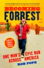 Becoming Forrest : One Man's Epic Run Across America - eBook