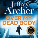 Over My Dead Body (William Warwick Novels) - eAudiobook