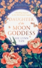 Daughter of the Moon Goddess (The Celestial Kingdom Duology, Book 1) - eBook