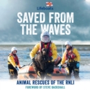 Saved from the Waves: Animal Rescues of the RNLI - eAudiobook