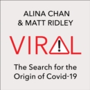 Viral : The Search for the Origin of Covid-19 - eAudiobook