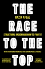 The Race to the Top : Structural Racism and How to Fight it - Book