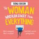The Woman Who Ran Away from Everything - eAudiobook