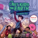 The Last Kids on Earth and the Doomsday Race - eAudiobook