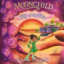 Moonchild: City of the Sun - eAudiobook